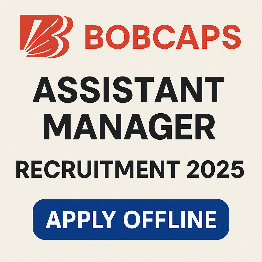 BOBCAPS Assistant Manager Recruitment 2025