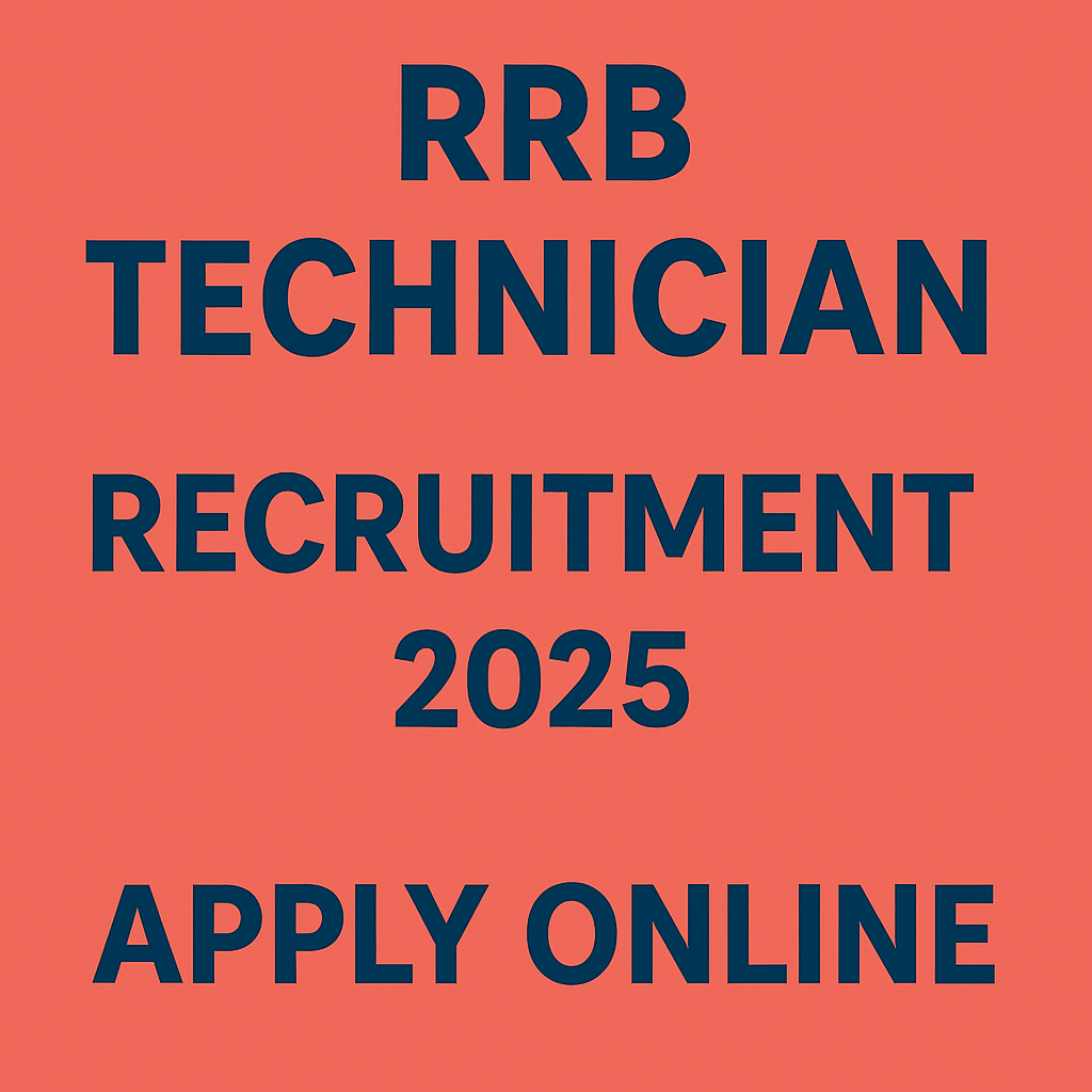 RRB Technician Recruitment 2025 - 